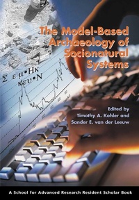Enlarge image Cover: The Model-Based Archaeology of Socionatural Systems - School of American Research Press,U.S.