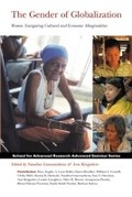 Cover: The Gender of Globalization - School of American Research Press,U.S.