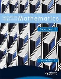 Enlarge image Cover: International Mathematics Coursebook 1 - Hodder Education