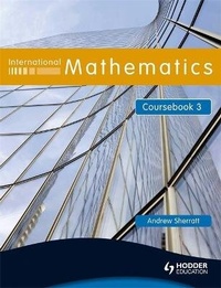 Enlarge image Cover: International Mathematics Coursebook 3 - Hodder Education