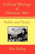 Cover: Collected Writings of Chairman Mao - Politics and Tactics - Digital Pulse Publishing