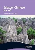 Cover: Edexcel Chinese for A2 Teacher's Resource Book - Hodder Education