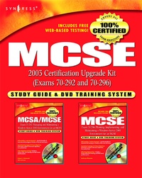 Abbildung von: MCSE 2003 Certification Upgrade Kit (Exams 70-292 and 70-296) - Syngress
