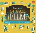 Cover: Learn to Speak Film - Owlkids Books Inc.
