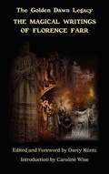 Cover: The Magical Writings of Florence Farr - Golden Dawn Research Trust