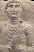 Cover: A Guide to the Classical Collections of Cornell University - Cornell University Press