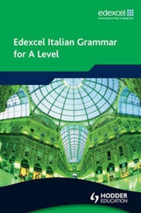 Enlarge image Cover: Edexcel Italian Grammar for A Level - Hodder Education