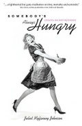 Cover: Somebody's Always Hungry - Nell Books, an Imprint of Wyatt-MacKenzie