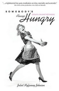 Enlarge image Cover: Somebody's Always Hungry - Nell Books, an Imprint of Wyatt-MacKenzie