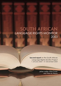Enlarge image Cover: South African Language Rights Monitor 2003 - Uj Press