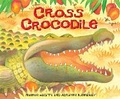 Cover: African Animal Tales: Cross Crocodile - Hodder Children's Books