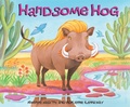 Cover: African Animal Tales: Handsome Hog - Hodder Children's Books
