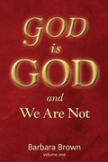 Cover: GOD is GOD and We Are Not - Victory Publishers