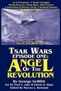 Enlarge image Cover: Tsar Wars Episode One: Angel of the Revolution - Heliograph Inc
