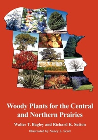Abbildung von: Woody Plants for the Central and Northern Prairies - The Blackburn Press