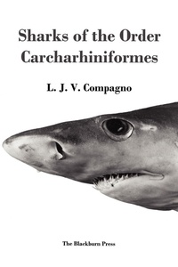 Abbildung von: Sharks of the Order Carcharhiniformes - The Blackburn Press