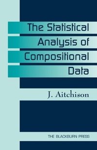 Enlarge image Cover: The Statistical Analysis of Compositional Data - The Blackburn Press