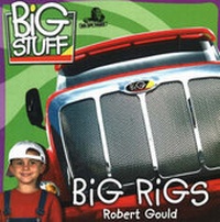 Enlarge image Cover: Big Rigs - Big Guy Books,US