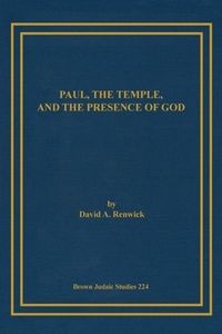 Abbildung von: Paul, the Temple, and the Presence of God - Brown Judaic Studies