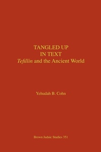 Enlarge image Cover: Tangled Up in Text - Brown Judaic Studies