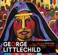Cover: George Littlechild - Heritage House Publishing Co Ltd