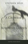 Cover: A Crowbar in the Buddhist Garden - Thistledown Press