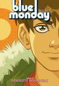 Cover: Blue Monday Volume 2: Absolute Beginners - Oni Press,US
