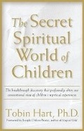 Cover: The Secret Spiritual World of Children - Inner Ocean Publishing Inc