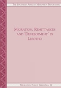 Cover: Migration, Remittances and Development in Lesotho - Institute for Democracy in South Africa