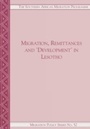Cover: Migration, Remittances and Development in Lesotho - The Institute for Democracy in South Africa