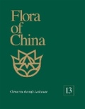 Cover: Flora of China, Volume 13 - Clusiaceae through Araliaceae - Missouri Botanical Garden Press