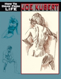 Enlarge image Cover: Joe Kubert: How to Draw From Life - Vanguard Productions