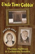 Cover: Uncle Tom's Gabbin' ... and So Am I - Carrick Publishing