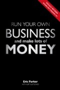 Cover: Run your own business and make lots of money - Bookstorm