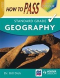 Cover: How to Pass Standard Grade Geography Colour Edition - Hodder Gibson