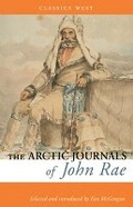 Cover: The Arctic Journals of John Rae - TouchWood Editions