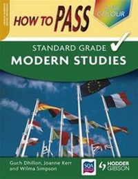 Enlarge image Cover: How to Pass Standard Grade Modern Studies - Hodder Gibson