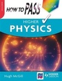 Cover: How to Pass Higher Physics - Hodder Gibson