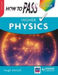 Enlarge image Cover: How to Pass Higher Physics - Hodder Gibson