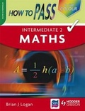 Cover: How to Pass Intermediate 2 Maths - Hodder Gibson