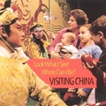 Cover: Visiting China - Platypus Media LLc