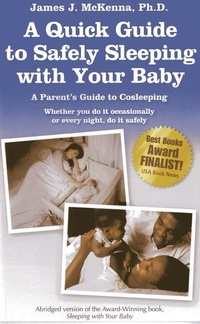 Enlarge image Cover: A Quick Guide to Safely Sleeping with Your Baby - Platypus Media LLc