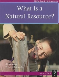 Enlarge image Cover: What Is a Natural Resource? - Little Book of Answers