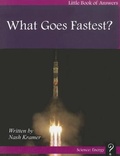 Cover: What Goes Fastest? - Little Book of Answers