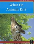 Cover: What Do Animals Eat? - Little Book of Answers