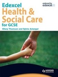 Cover: Edexcel Health and Social Care for GCSE - Hodder Education