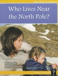 Cover: Who Lives Near the North Pole? - Little Book of Answers