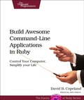 Cover: Build Awesome Command-line Applications in Ruby - The Pragmatic Programmers
