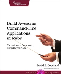 Abbildung von: Build Awesome Command-line Applications in Ruby - The Pragmatic Programmers