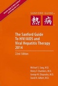 Cover: The Sanford Guide to HIV/AIDS and Viral Hepatitis Therapy - Antimicrobial Therapy